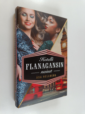 Åsa Hellberg : Hotelli Flanagansin naiset