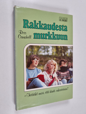 Ross Campbell : Rakkaudesta murkkuun