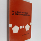 Vernon M. Ingram : The Biosynthesis of Macromolecules - pikkukuva 1