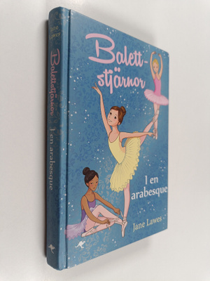 Jane Lawes : I en arabesque