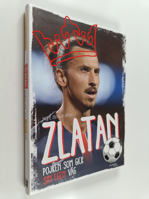 Yvette Zoltowska-Darska : Zlatan : pojken som gick sin eg...