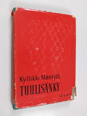 Kyllikki Mäntylä : Tuulisänky : kahdeksan novellia ja pie...