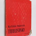Kyllikki Mäntylä : Tuulisänky : kahdeksan novellia ja pie... - pikkukuva 1
