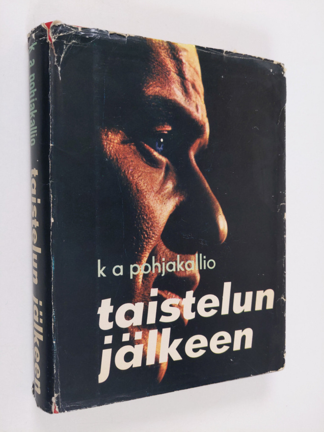 K. A Pohjakallio : Taistelun jälkeen