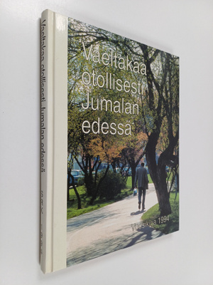 Vaeltakaa otollisesti Jumalan edessä