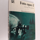 Roland Möllerfors : Foto-opas 1 : mustavalkokuvauksen per... - pikkukuva 1