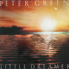 Peter Green - Little Dreamer (Creole Records 1980) - pikkukuva 1