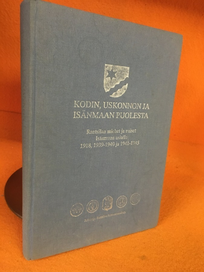 Pajander Olli  Kodin, uskonnon ja isänmaan puolesta - Rantsi