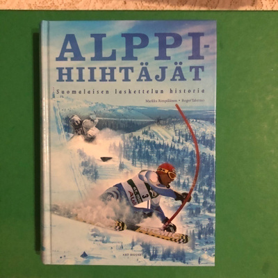 Alppihiihtäjät-Suomalaisen laskettelun historia.
