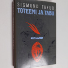 Sigmund Freud : Toteemi ja tabu : eräitä yhtäläisyyksiä v... - pikkukuva 1
