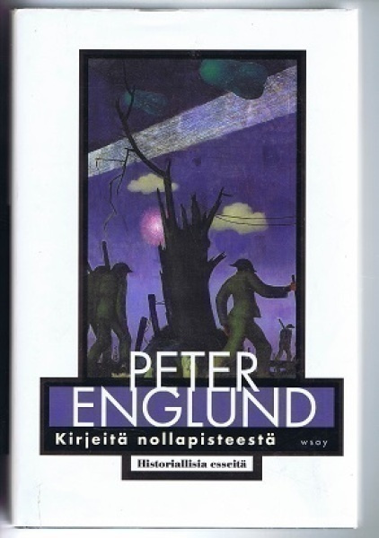 Peter Englund : Kirjeitä nollapisteestä ,1p