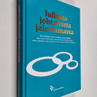 Raimo Ikonen ym. : Julkista johtamista jalostamassa - pikkukuva 1
