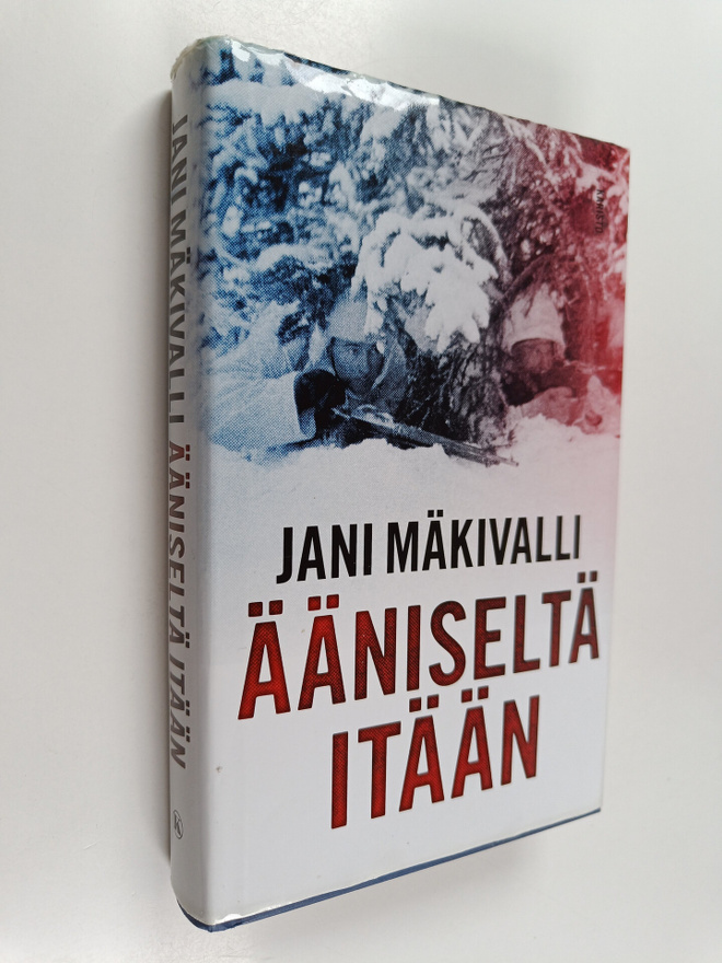 Jani Mäkivalli : Ääniseltä itään : sotaromaani