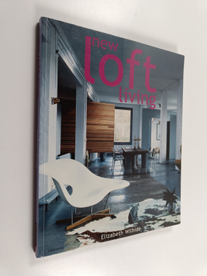 Elizabeth Wilhide : New loft living