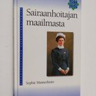 Sophie Mannerheim : Sairaanhoitajan maailmasta - pikkukuva 1