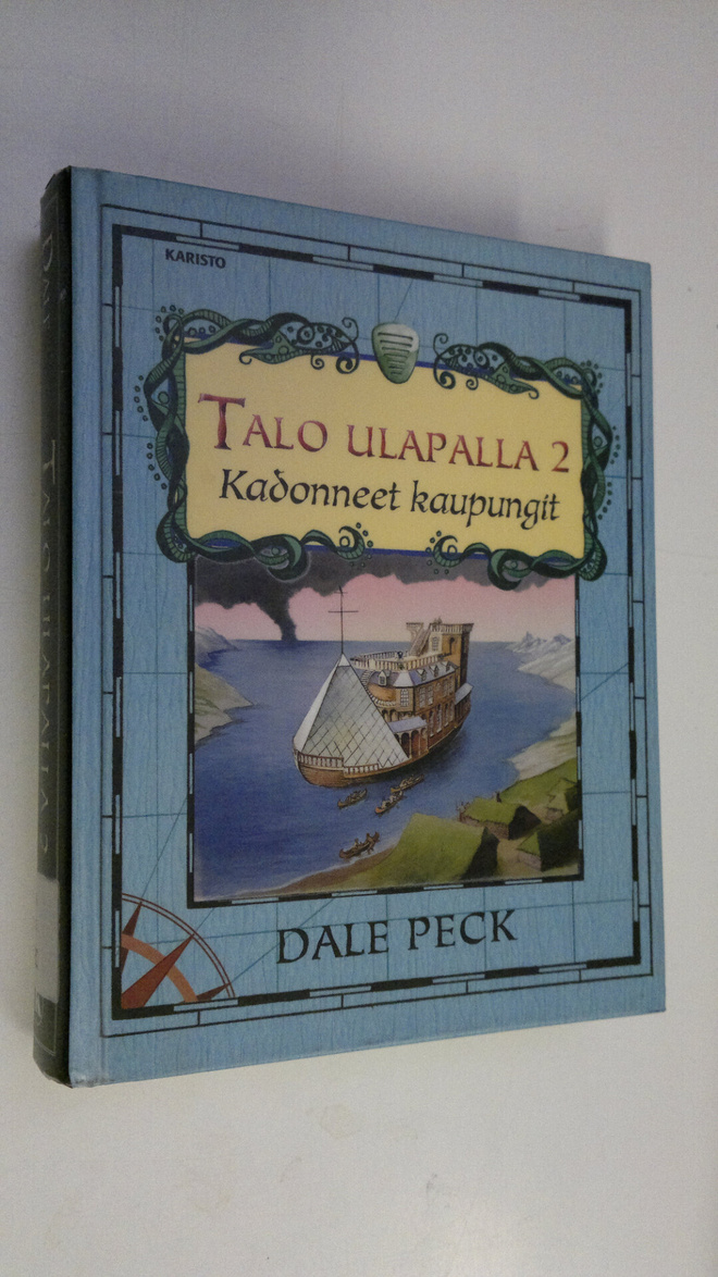 Dale Peck : Talo ulapalla 2, Kadonneet kaupungit