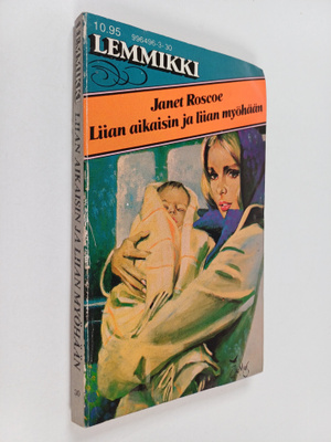 Janet Roscoe : Liian aikaista ja liian myöhään