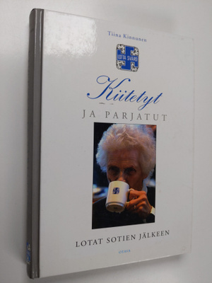 Tiina Kinnunen : Kiitetyt ja parjatut : lotat sotien jälkeen