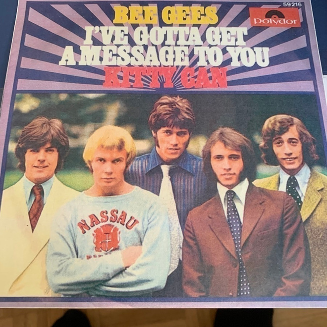 THE BEE GEES: I’ve Gotta Get A Message To You * Kitty Can