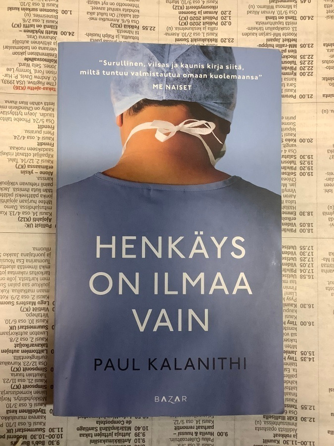 Paul Kalanithi - Henkäys on ilmaa vain (pokkari)
