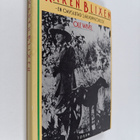 Ole Wivel : Karen Blixen : en oavslutad självuppgörelse - pikkukuva 1