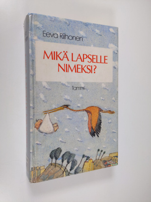Eeva Riihonen : Mikä lapselle nimeksi