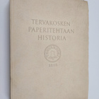 Vilho Annala : Tervakosken paperitehtaan historia - pikkukuva 1