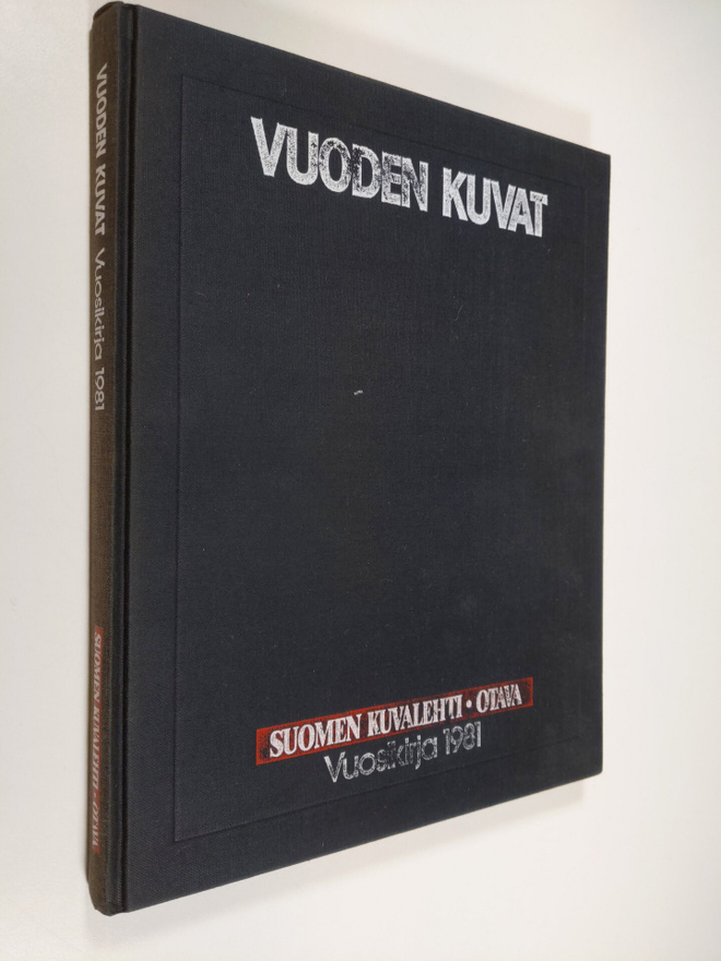 Suomen kuvalehti : vuoden kuvat 1981