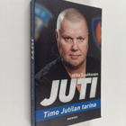 Mika Saukkonen : Juti : Timo Jutilan tarina - pikkukuva 1
