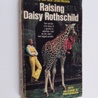 Betty Leslie-Melville ym. : Raising Daisy Rothschild - pikkukuva 1