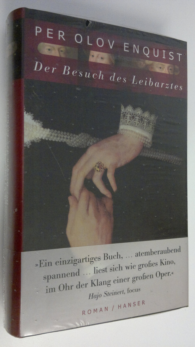 Per Olov Enquist : Der Besuch des Leibarztes : Roman