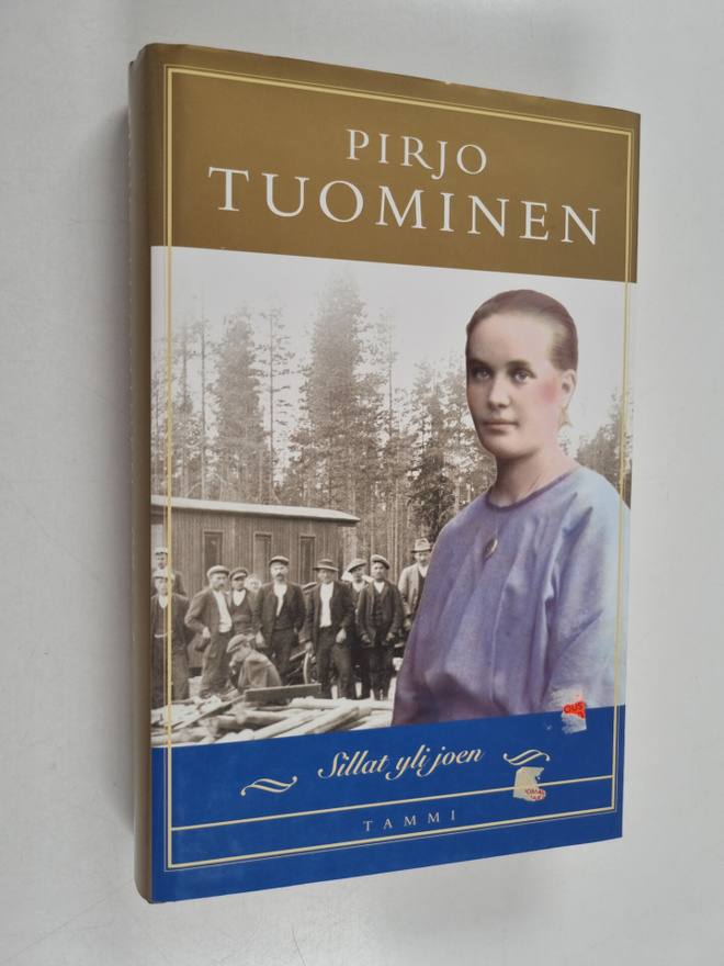 Pirjo Tuominen : Sillat yli joen