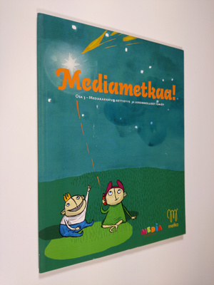 Anu ym. (toim.) Ruhala : Mediametkaa! 3 : Mediakasvatus, ...