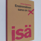 Juhani Seppänen : Ensimmäinen sana on isä - pikkukuva 1