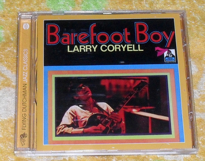 Larry Coryell - Barefoot Boy CD