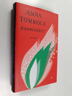 Anna Tommola : Haamusärky
