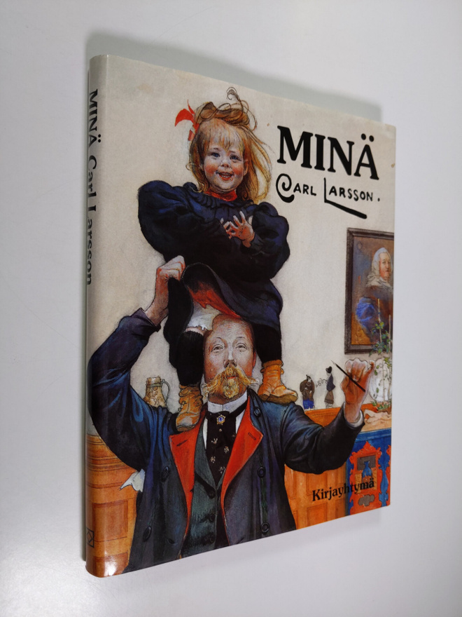 Carl Larsson : Minä : kirja hyvästä ja pahasta