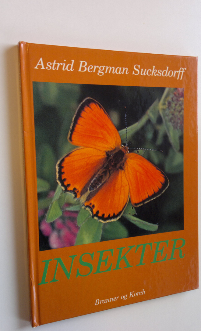 Astrid Bergman Sucksdorff : Insekter