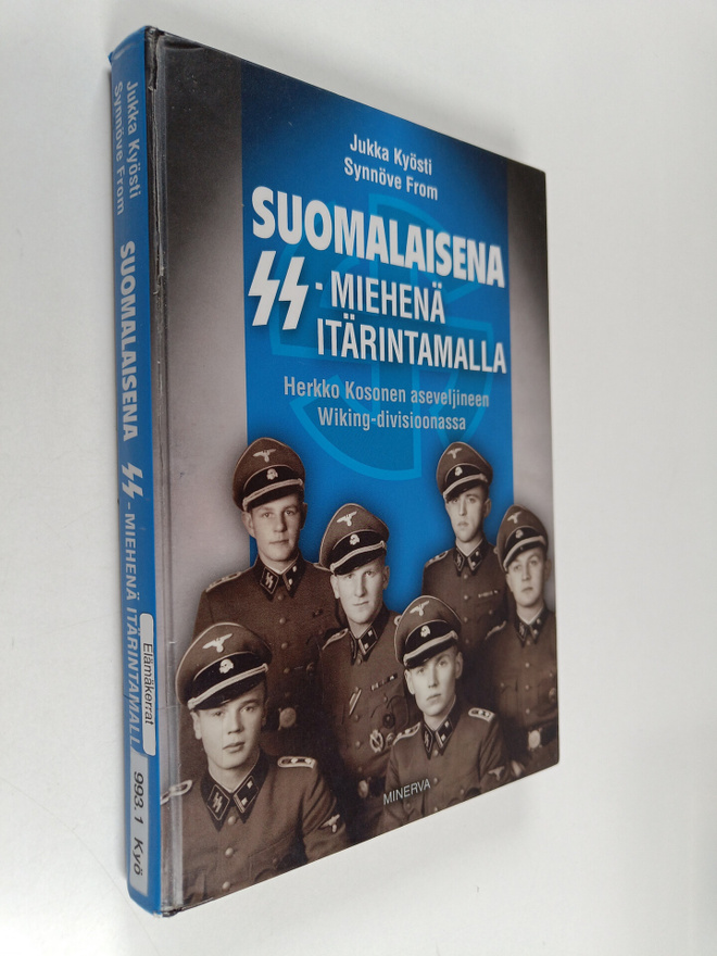 Synnöve From ym. : Suomalaisena SS-miehenä itärintamalla ...