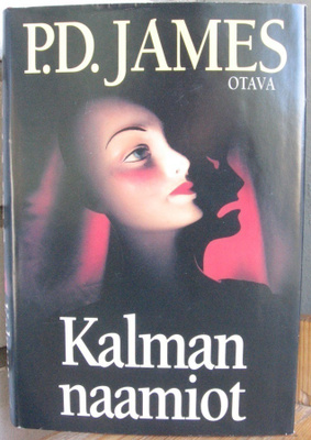 P. D. James: Kalman naamio, Otava 1993. 1p. 412s.