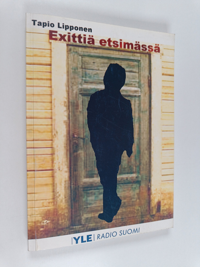 Tapio Lipponen : Exittiä etsimässä : yleis- ja rinnakkais...