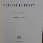 P. G. Wodehouse: Prinssi ja Betty. Otava 1952. 2p. 197 s. - pikkukuva 4