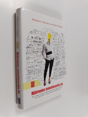 Richard J. Davidson : Hjärnans emotionella liv : om hur u...