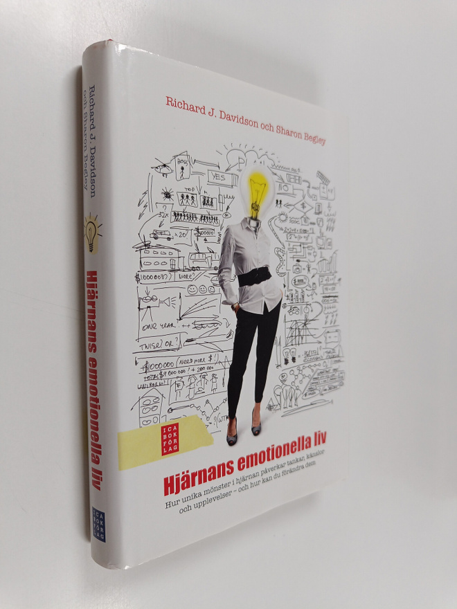 Richard J. Davidson : Hjärnans emotionella liv : om hur u...