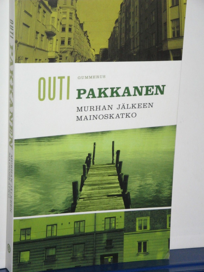 Outi Pakkanen : MURHAN JÄLKEEN MAINOSKATKO
