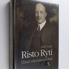 Martti Turtola : Risto Ryti : elämä isänmaan puolesta - pikkukuva 1