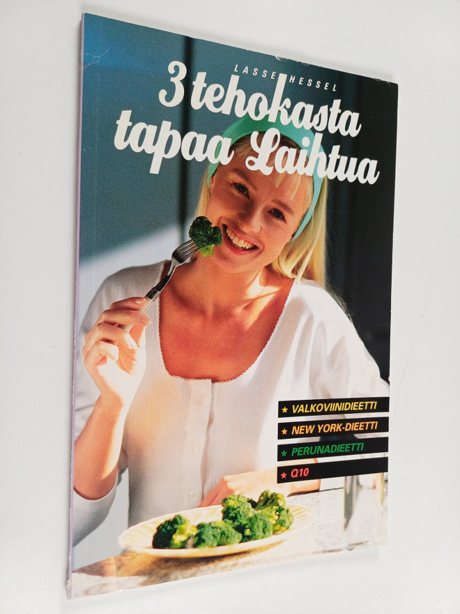 Lasse Hessel : 3 tehokasta tapaa laihtua