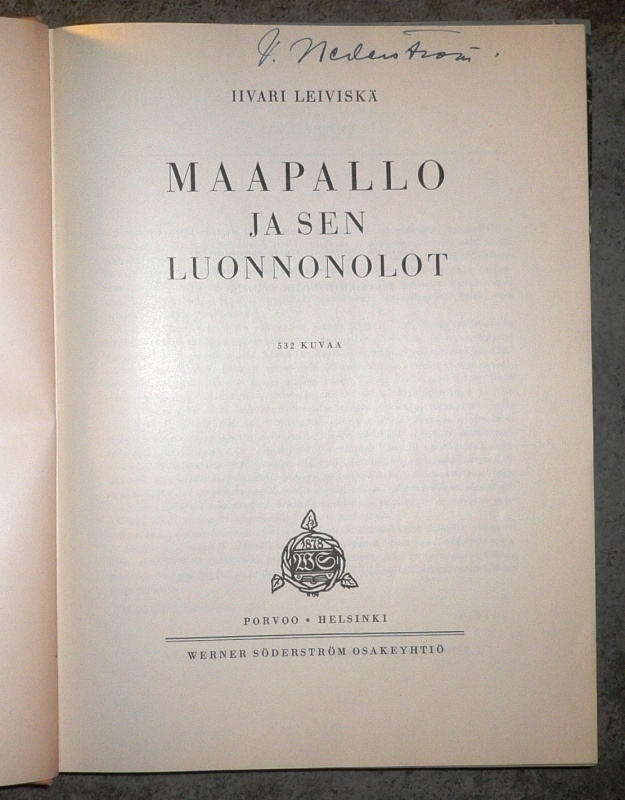 Iivari Leiviskä : Maapallo ja sen luonnonolot   1951 1.p.