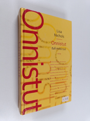 Lisa Nichols : Onnistut : tuli mitä tuli