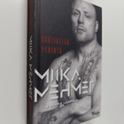 Miika Merzan Mehmet : Miika Mehmet : väkivallan perintö - pikkukuva 1